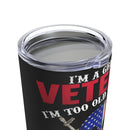 Grumpy Veteran's Defense: 20oz Black Military Design Tumbler - 'Old but Deadly'