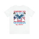 Patriotism Personified: Military Design T-Shirt - American by Birth, Veteran by Choice
