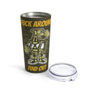 Self-Detonating Green Grenade 20oz Tumbler: The 'Fuck Around, Find Out' Edition
