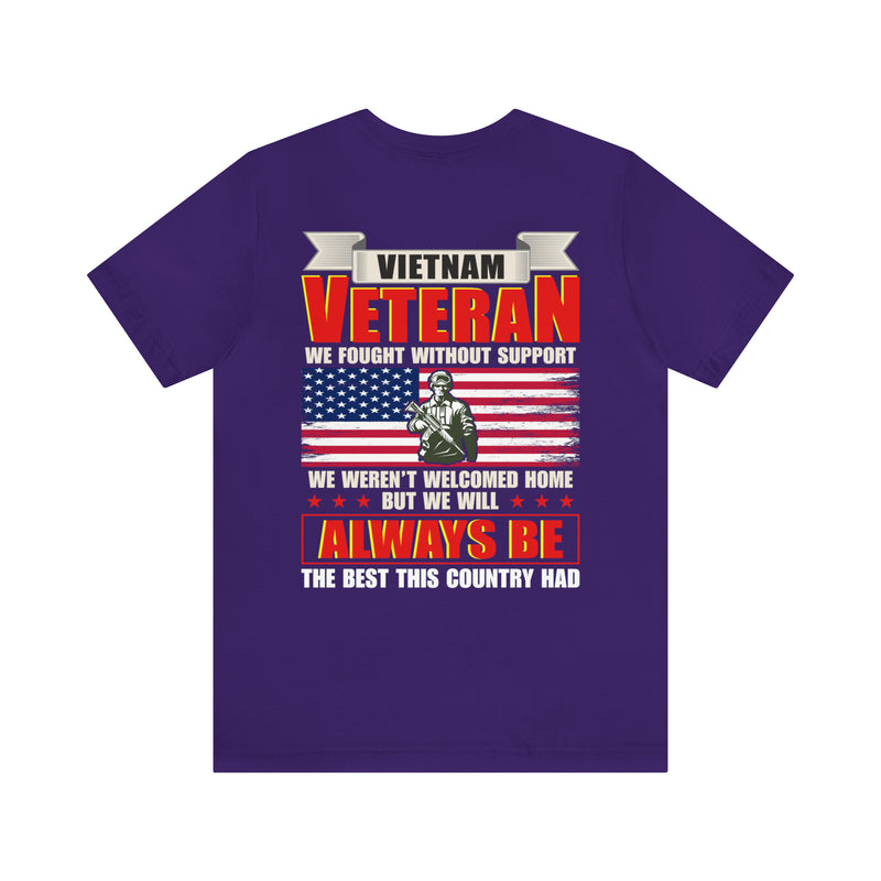 Proudly Serving: Vietnam Veteran - Military Design T-Shirt Honoring Resilience, Sacrifice, and Unyielding Patriotism