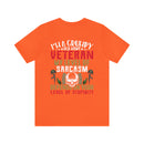 Sarcastic Army Veteran: Military Design T-Shirt - 'Grumpy and Unfiltered - My Sarcasm Depends on Your Stupidity