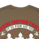 Recognize and Celebrate Our Heroes and She-roes Military Design T-Shirt: Honoring the Importance of Those Who Serve