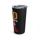 Proud Dad, Grandpa & Vietnam Vet: 20oz Military Design Tumbler - Black Background