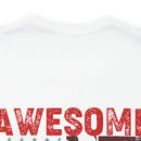 This Is What an Awesome Veteran Looks Like - Military Design T-Shirt Celebrating Pride and Service