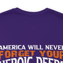America Will Never Forget: Military Design T-Shirt Honoring Heroic Deeds of Veterans