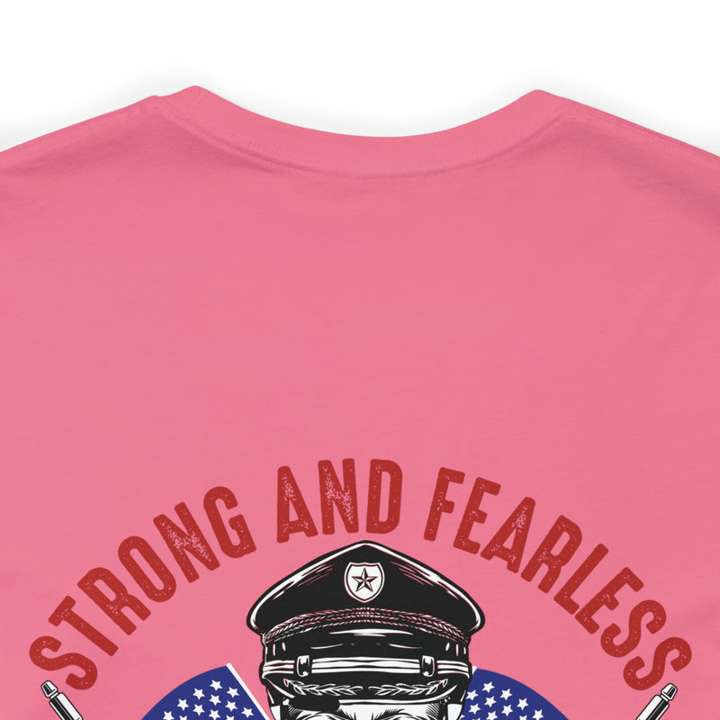 Strong and Fearless: Veteran's Day Military Design T-Shirt