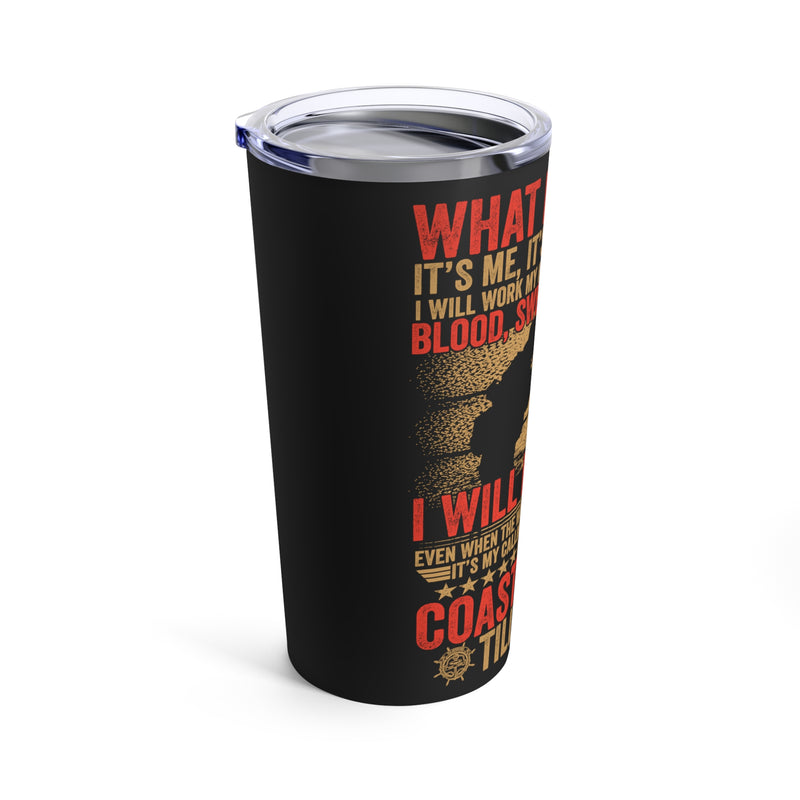 Courage in Every Sip: 20oz Black Military Tumbler - 'What I Do Isn't Easy, Isn't Safe