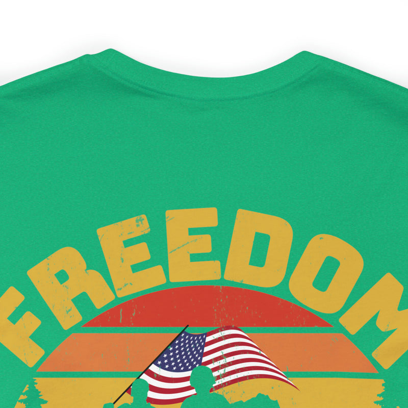 Sacrifice for Freedom: Military Design T-Shirt - Freedom Is Never Free