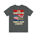 2Time Undefeated World War Champs Military Design T-Shirt: Show Your Pride!