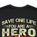 Heroic Veteran T-Shirt: Saving One Life Makes You a Hero, Saving Millions Makes You a Veteran