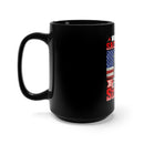Respecting Sacrifice, Remembering Service: 15oz Black Military Design Mug