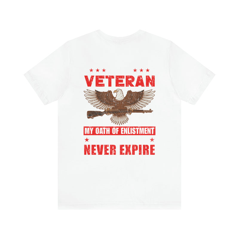 Eternal Oaths: Military Design T-Shirt - My Enlistment and Gun Permit Never Expire