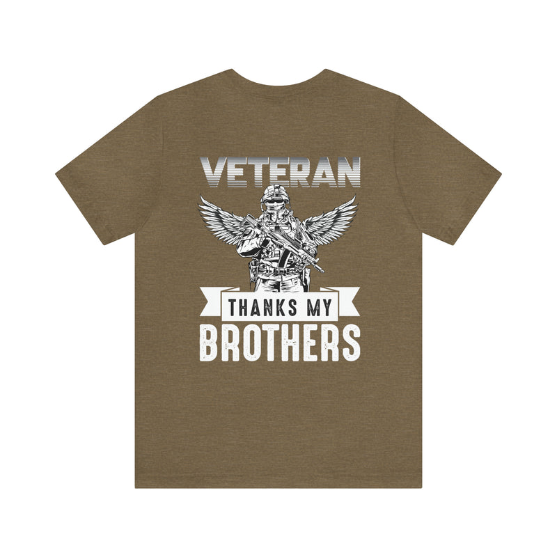 Brotherhood of Veterans: Thanking My Brothers - Military Design T-Shirt