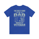 The Best Kind of Dad: Military Design T-Shirt Celebrating Veterans