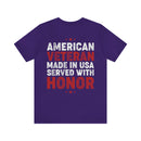 American Veteran: Made in USA, Served with Honor - Military Design T-Shirt for True Patriots