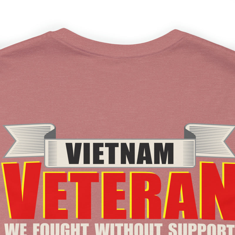 Proudly Serving: Vietnam Veteran - Military Design T-Shirt Honoring Resilience, Sacrifice, and Unyielding Patriotism