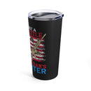 Proud Veteran's Daughter - 20oz Military Design Tumbler: 'Not Just Daddy's Little Girl' - Black Background
