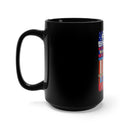Fighting with Love: 15oz Black Mug with Military Design - 'We Didn't Fight Because We Hated What Was in Front of Us, We Fought Because We Loved What We U.S. Veteran