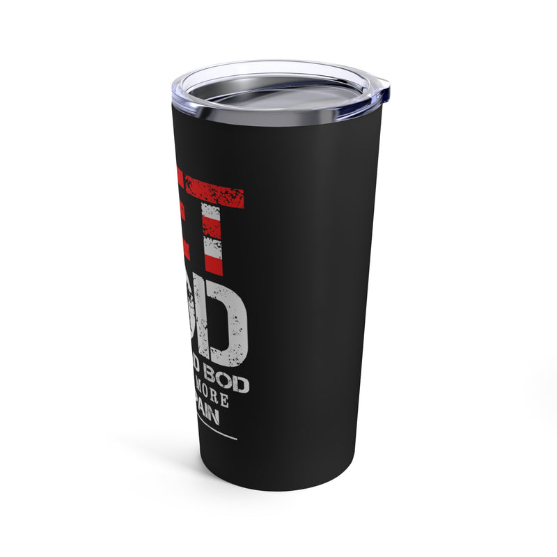 Warrior's Strength: 20oz Black Tumbler with Military Design - 'Vet Bod: Like a Bad Bod, But with More Back Pain