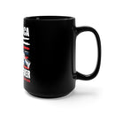 America Must Never Forget: Military Design Black Mug - 15oz - Honor the Sacrifices of Our Heroes!