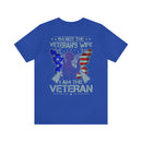 Empowered Veteran T-Shirt: I'm Not the Veteran's Wife, I Am the Veteran
