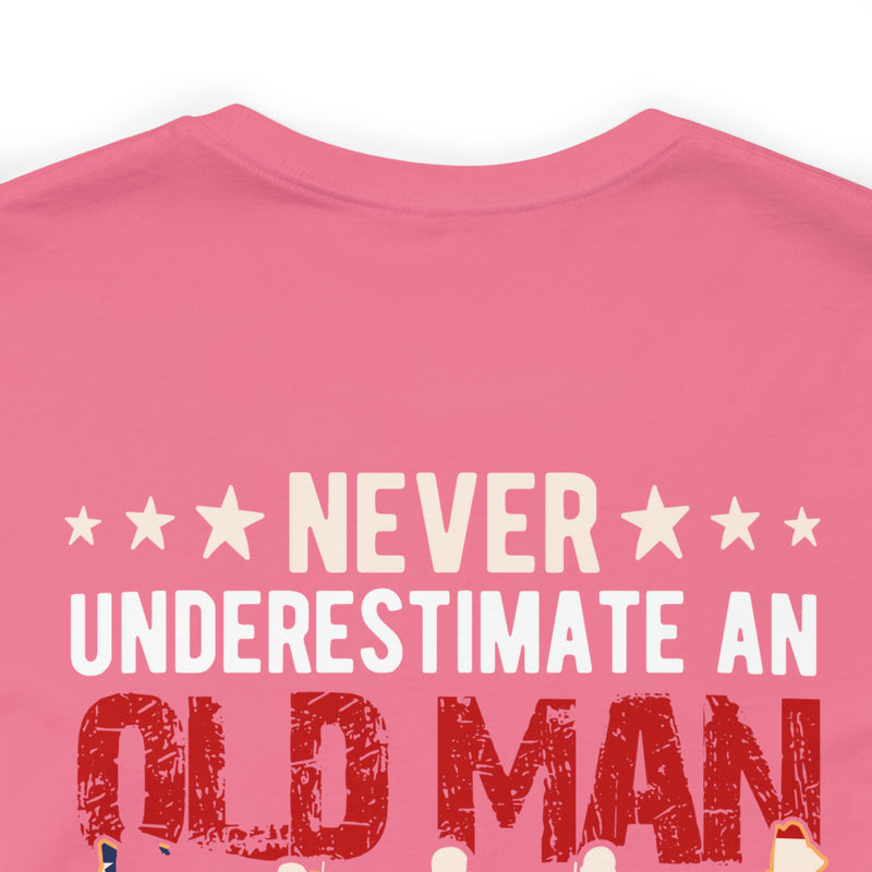 Unyielding Valor: U.S. Veteran Military Design T-Shirt - Never Underestimate an Old Man Who Defended Your Country