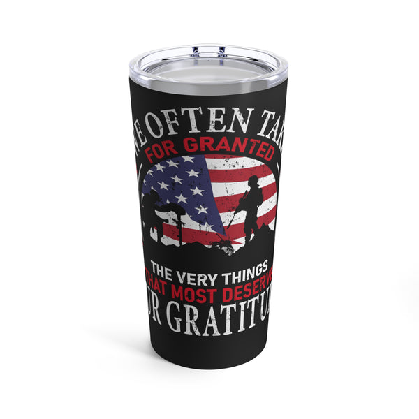 Gratitude Reminder: 20oz Black Military Design Tumbler - Don't Take the Deserving for Granted