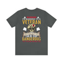 Warning: Married to a Veteran - Messing with Me is Hazardous to Your Health - Military Design T-Shirt