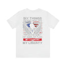 Untouchable Values: 'Six Things You Don't Mess With' Military Design T-Shirt Celebrating Faith, Family, Guns, Flag, Country, and Liberty