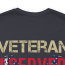 Unyielding Dedication: Veteran I Served, I Sacrificed, I Regret Nothing Military Design T-Shirt