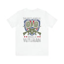 The Best Kind of Dad: Raising a Veteran - Military Design T-Shirt Celebrating Fatherhood and Service