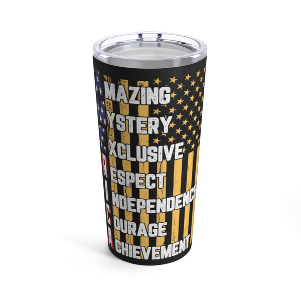 Exclusive 20oz Military Tumbler: Embrace Mystery, Respect Independence, and Achieve Courage!