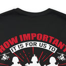 Recognize and Celebrate Our Heroes and She-roes Military Design T-Shirt: Honoring the Importance of Those Who Serve