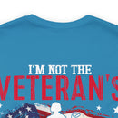 Empowered Veteran T-Shirt: Not the Veteran's Wife, I Am the Veteran