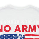 The Heart of the Army: Military Design T-Shirt - Soldiers Make the Army, Army Makes the Difference
