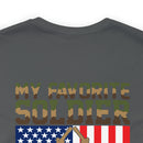 Proud Papa: 'My Favorite Soldier Calls Me Dad' Military Design T-Shirt