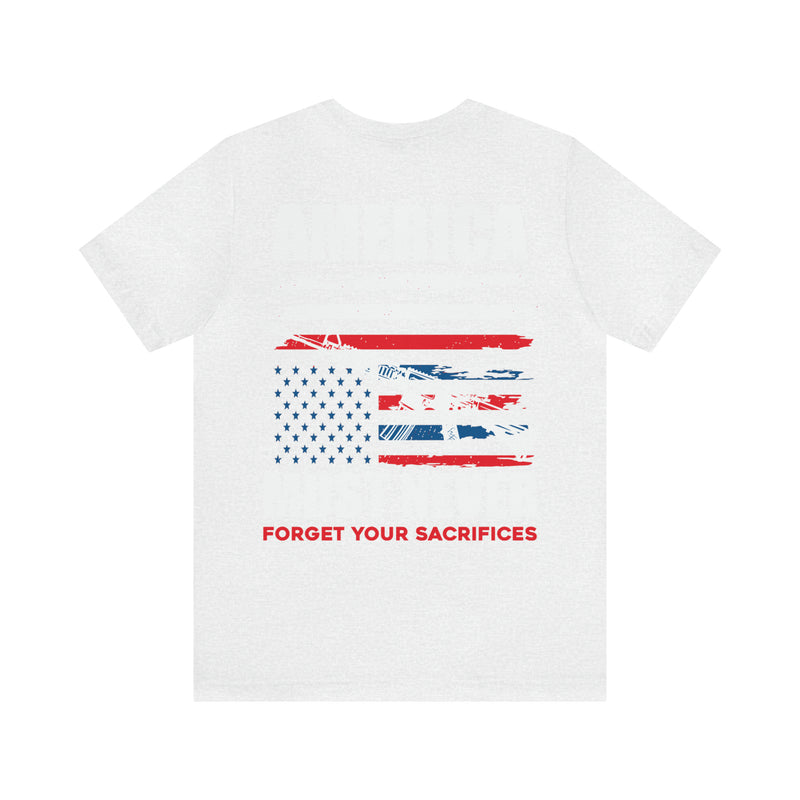 America Must Never Forget: Military Design T-Shirt Honoring Sacrifices