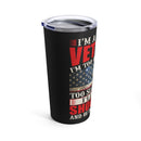 Grumpy Veteran - Too Old to Fight, Too Slow to Run - 20oz Black Military Design Tumbler