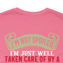 Not Spoiled, Just Well Taken Care Of: Military Design T-Shirt from a Freaking Awesome Veteran