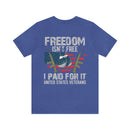 Freedom Isn't Free: United States Veterans - Military Design T-Shirt Celebrating Sacrifice