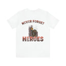 Honoring Our Heroes: 'Never Forget Our Fallen Heroes' Military Design T-Shirt