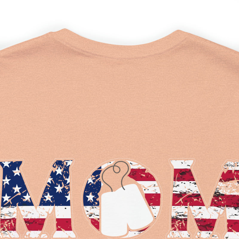 The Mom, The Veteran, The Hero: Military Design T-Shirt