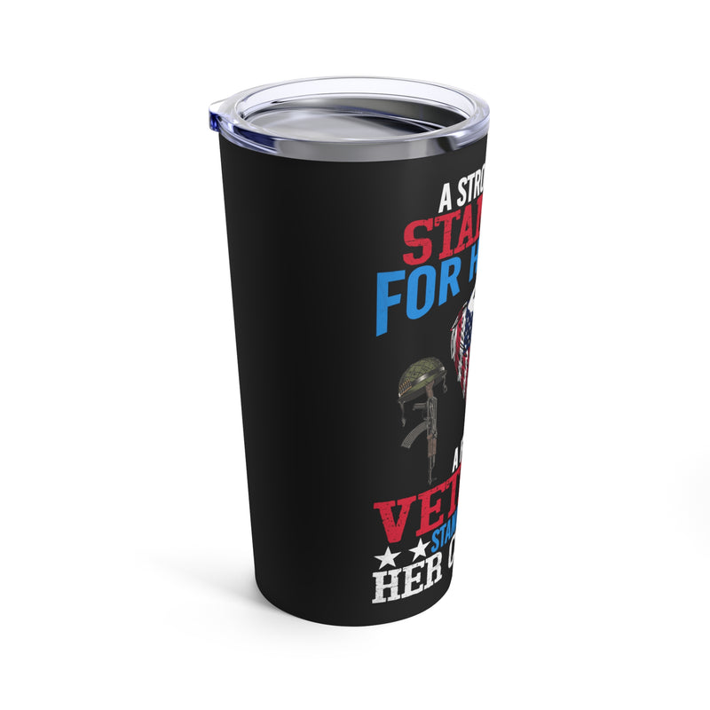 Proudly Bold: 20oz Military Design Tumbler - A Strong Woman Stands Up for Herself and Her Country - Perfect for Female Veterans!