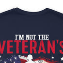 Empowered Veteran T-Shirt: Not the Veteran's Wife, I Am the Veteran