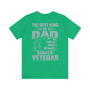 The Best Kind of Dad: Military Design T-Shirt Celebrating Veterans