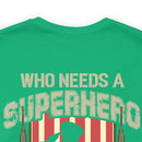 Grandpa, My Superhero: Military Design T-Shirt Celebrating the Veteran Legacy