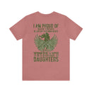 Daughter of a Veteran: Military Design T-Shirt - 'Proud of Many Things, but Nothing Beats Being a Veteran's Daughter