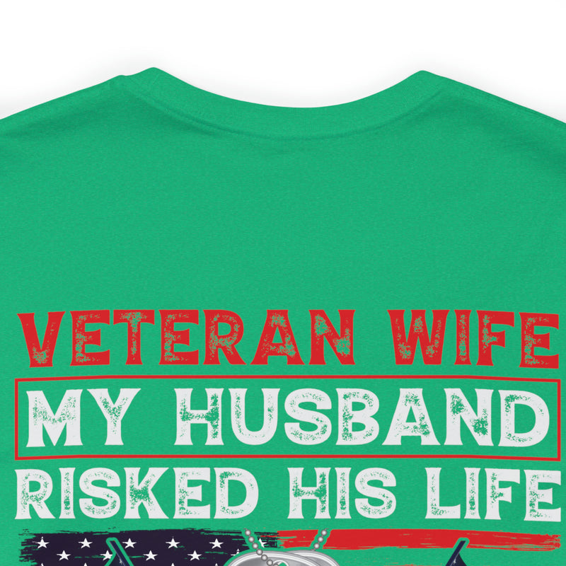 Veteran Wife: Honoring Courage, Strength, and Love - Military Design T-Shirt Celebrating Sacrifice and Protection