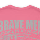 Brave Men Rejoice in Adversity: Soldiers Triumph in War Military Design T-Shirt
