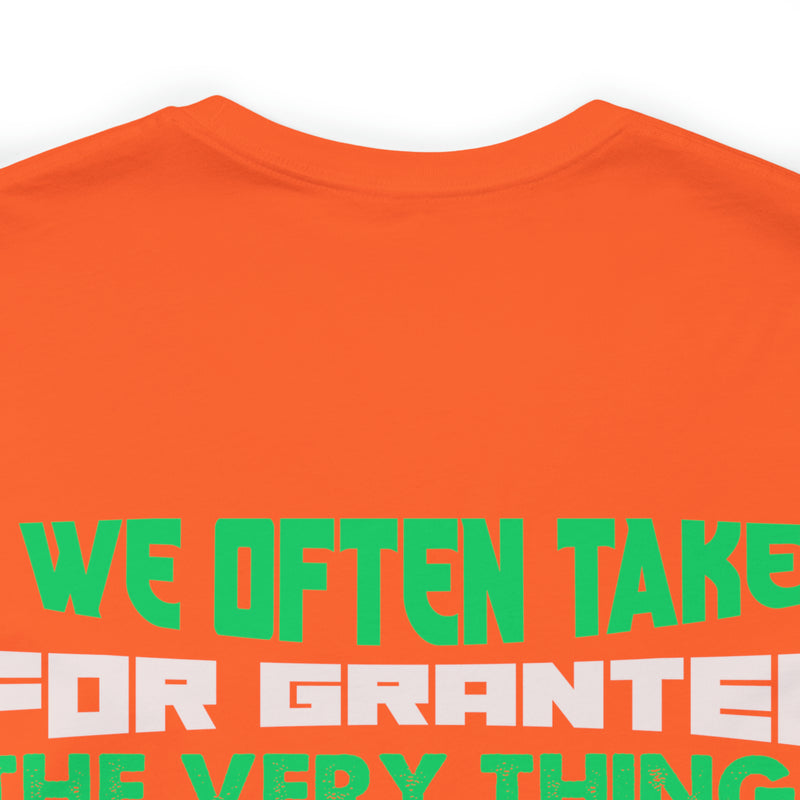 Gratitude Reminder: Military Design T-Shirt Honoring the Things We Often Take for Granted